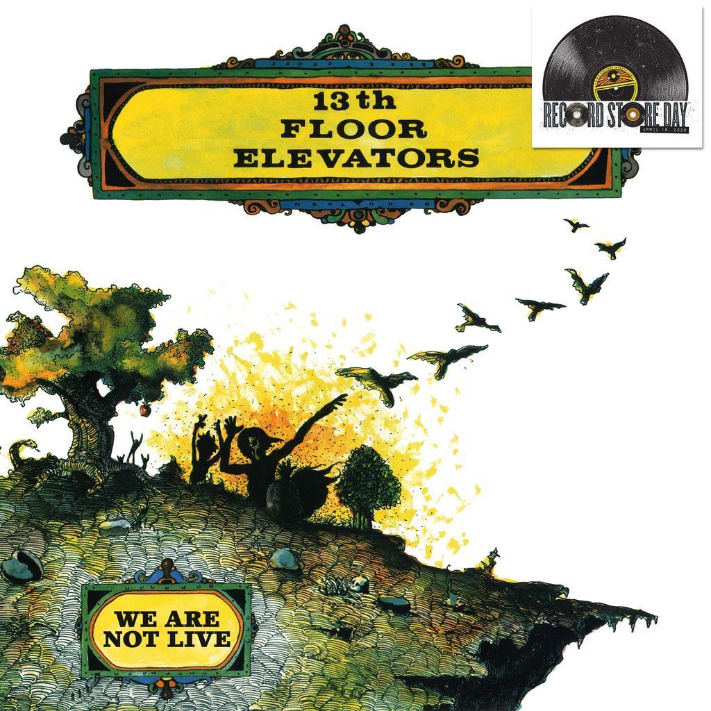 We Are Not Live by 13th Floor Elevators
