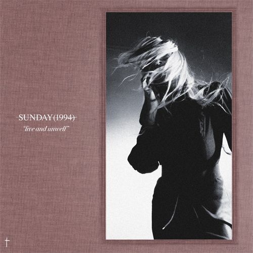 Live and Unwell by Sunday (1994)