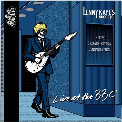 Live At The BBC by Lenny Kaye's Nuggets Band