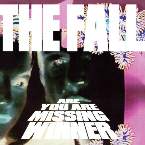 Are You Are Missing Winner by Fall, The