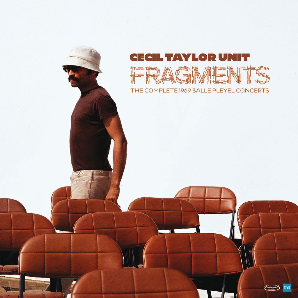 Fragments - The Complete 1969 Salle Pleyel Concerts by Cecil Taylor