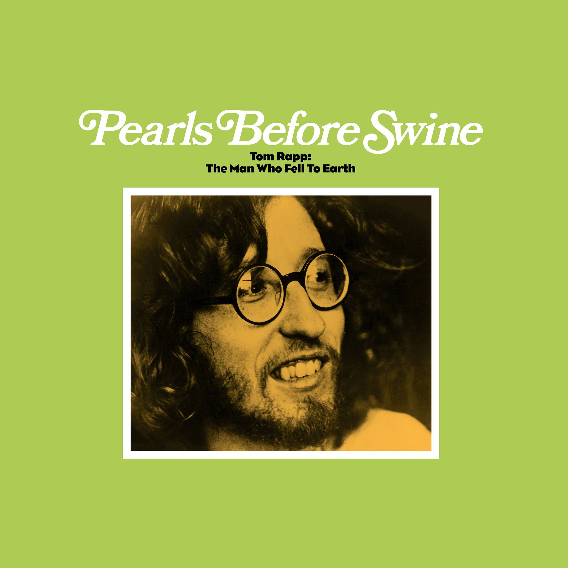 Tom Rapp: The Man Who Fell to Earth by Pearls Before Swine