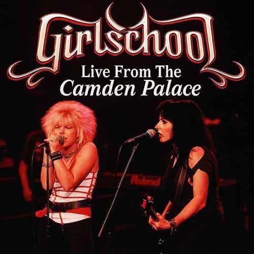 Live From The Camden Palace by Girlschool