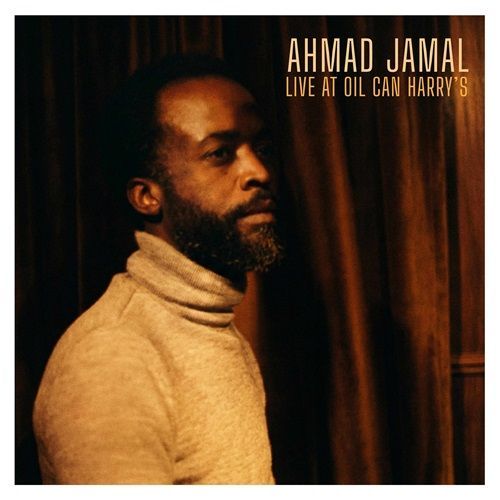 Live at Oil Can Harry's by Ahmad Jamal