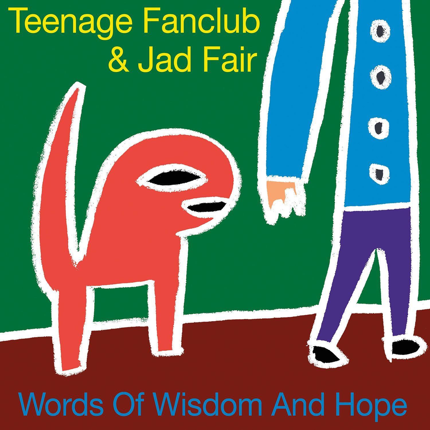 Words of Wisdom and Hope by Teenage Fanclub & Jad Fair