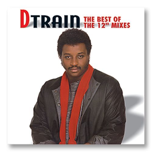 The Best of The 12" Mixes by D Train