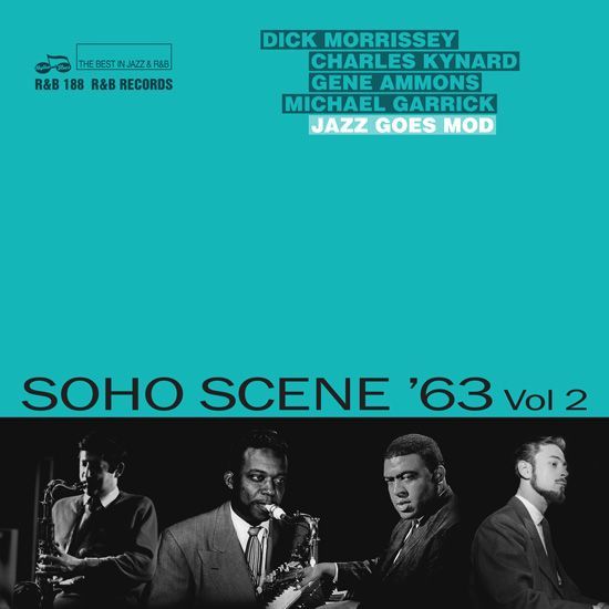 Soho Scene '63 Vol 2: Jazz Goes Mod by Various Artists