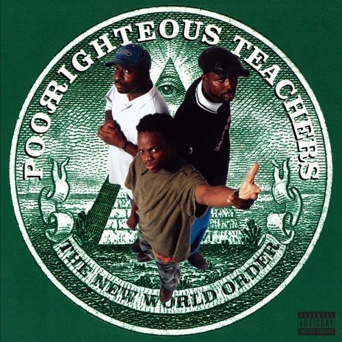 The New World Order by Poor Righteous Teachers