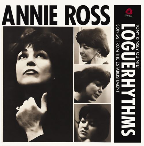 Loguerhythms: Songs From The Establishment by Annie Ross, The Tony Kinsey Quintet